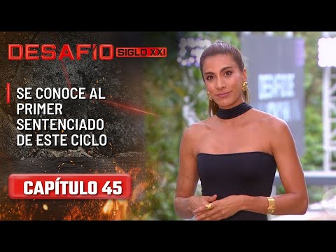 Se conoce al primer sentenciado de este ciclo - Capítulo 45 | Desafío del Siglo