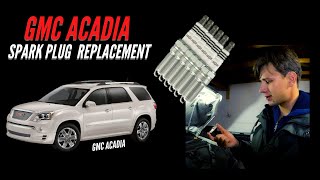 07-17 GMC Acadia Spark Plug Replacement || Detailed Tutorial