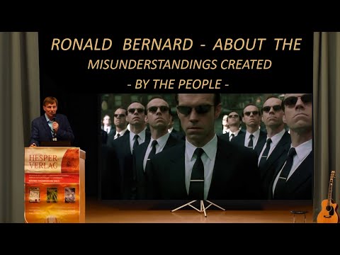Ronald Bernard - About the misunderstandings created by the people