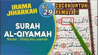 Download lagu Reciting Surat Al Qiyamah Juz 29 | belajar ngaji Murattal irama Jiharkah by Shidqi Abu usamah mp3