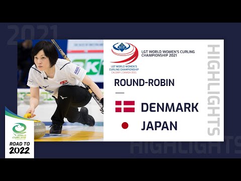 Highlights of Denmark v Japan - Round Robin - LGT World Women's Curling Championship 2021