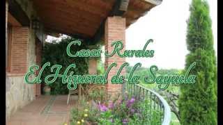 Video del alojamiento El Higueral de La Sayuela