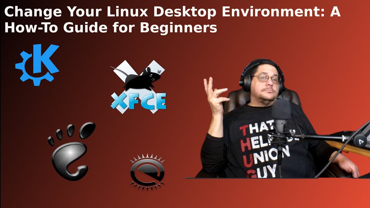 Change Your Linux Desktop Environment: A How-To Guide for Beginners