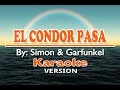 EL CONDOR PASA Simon Garfunkel KARAOKE Version