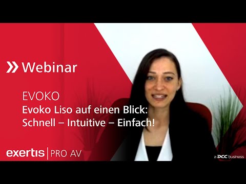 Evoko Ecosystem:  Evoko Liso auf einen Blick: Schnell – Intuitive – Einfach!