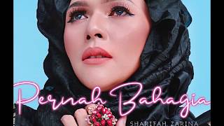 Download lagu Sharifah Zarina - Pernah Bahagia (Lirik Video) [OST drama Utusan Cinta Buat Adam] mp3