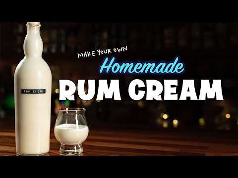 Create your own delicious homemade rum cream