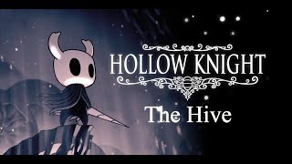 Hollow Knight Walkthrough - The Hive (Part 24)