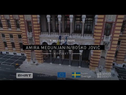 Amira Medunjanin & Boško Jović - Sarajevo City Hall, Europe Day