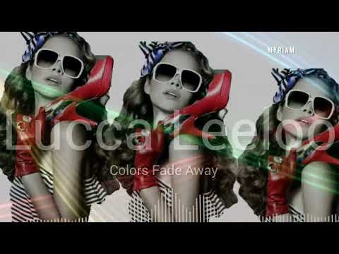 Lucca Leeloo - Colors Fade Away 2023