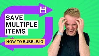 Save multiple items separately in Bubble.io database thumbnail