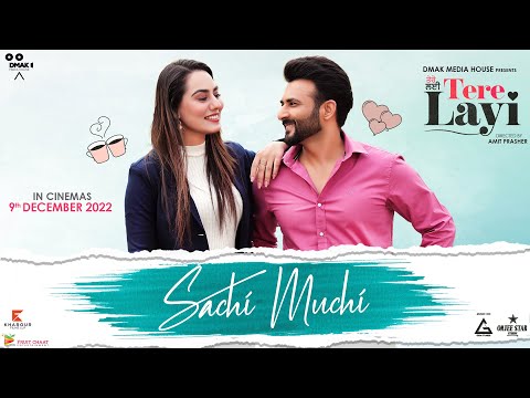 Sachi Muchi : Amber Vashisht | Harish Verma | Sweetaj Brar | Punjabi New Song