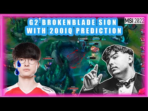 G2 BrokenBlade Sion With 200IQ Prediction [G2 vs T1 MSI 2022]