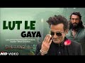 Lutt Le Gaya (Dhurandhar) 🔥 | Shashwat Sachdev x Simran Choudhary | Viral Hindi Song 2026