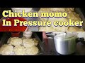 Chicken Momo in pressure cooker /Chicken Momos Recipe  / MOMO recipe / चिकन मोमोज रेसिपी