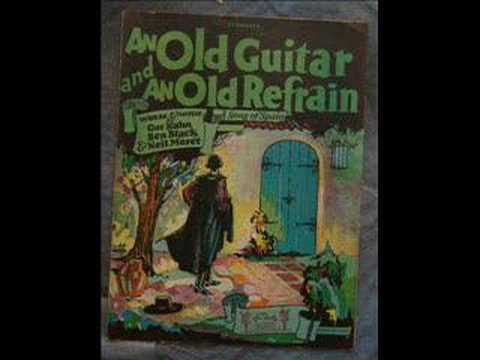 "An Old Guitar & An Old Refrain" (1927) Bob Haring