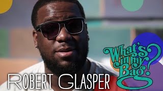 Robert Glasper - What's In My Bag?
