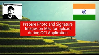 OCI Application | prepare Photo and Signature images for upload using Preview on Mac | subraman