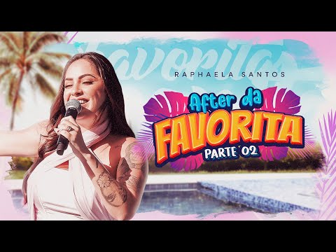 Raphaela Santos - After da Favorita - Parte 2