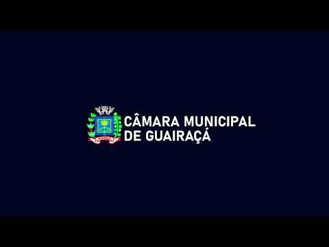 22ª SESSÃO ORDINÁRIA - 2025 | Câmara Municipal de Guairaçá-PR.