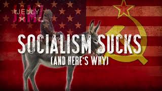 Socialism Sucks