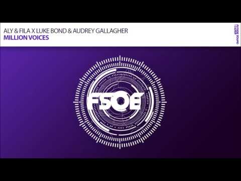 Aly & Fila X Luke Bond & Audrey Gallagher - Million Voices (Radio Edit)