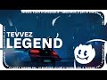 Tevvez - Legend (Zyzz Hardstyle)