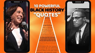 10 Powerful Black History Quotes