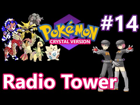 Pokémon Crystal -  Episode 14 - Radio Tower