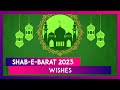 Shab E Barat 2023 Wishes Greetings Images WhatsApp Status To Mark The Holy Night Of Forgiveness