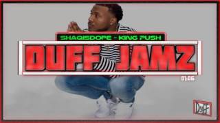 Shaqisdope - King Push (Prod. By Mark Niels) **New 2017**