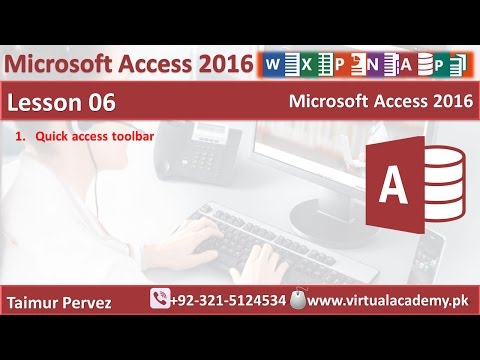 Microsoft Access 2016 || Quick Access Toolbar || Access Tutorials in urdu || Lesson 06