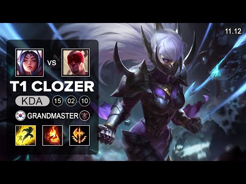 T1 Clozer Irelia Mid vs Lee Sin   KR Grandmaster Patch 11 12
