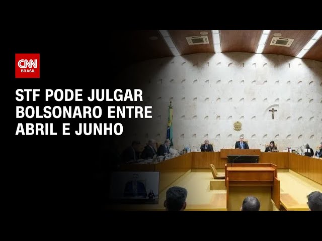 STF pode julgar Bolsonaro entre abril e junho | CNN PRIME TIME