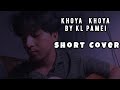 Kl Pamei~ khoya khoya - short cover.