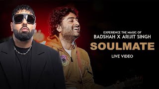 Badshah X Arijit Singh - Soulmate (Live Video)  Ek