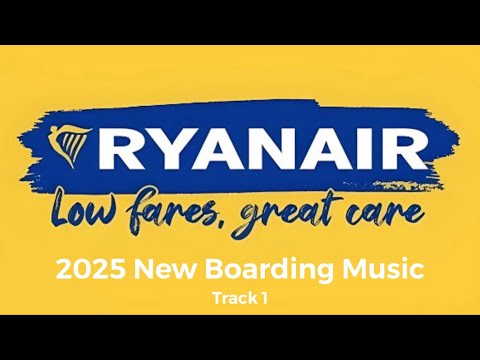Ryanair New Boarding Music 2025