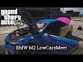 BMW M2 LowCarsMeet [Add-On] 15