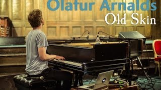 Ólafur Arnalds &quot;Old Skin&quot; / Out Of Town Films