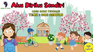 Download lagu Aku Diriku Sendiri || Lagu Anak Terbaru - TEMA : DIRI SENDIRI (Lirik dan Animasi) Song of Kids mp3