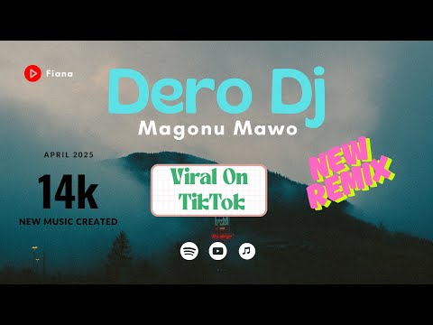 DERO DJ MAGONU MAWO NEW REMIX 2025 VIRAL  TIKTOK 🌴💦