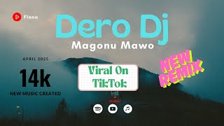 Download lagu DERO DJ MAGONU MAWO NEW REMIX 2025 VIRAL  TIKTOK 🌴💦 mp3