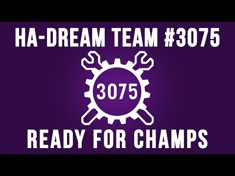 Ha-Dream Team #3075 | ISR DCMP 2019 Recap - Ready For Champs
