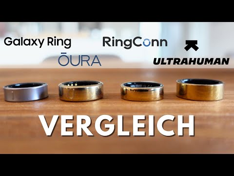 Welcher Smart Ring ist der Beste? 🔥Oura Ring vs. Galaxy Ring vs. RingConn vs. Ultrahuman