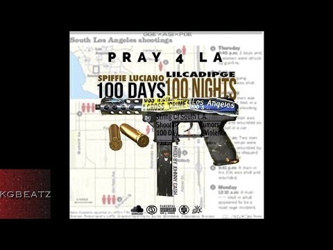 Spiffie Luciano x  LilCadiPGE - 100 Days 100 Nights [New 2015]