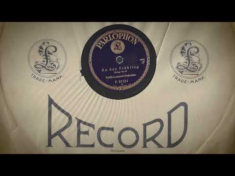 An den Frühling *1927 - Edith-Lorand-Orchester