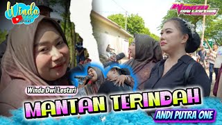 Download lagu MANTAN TERINDAH || WINDA DWI LESTARI || ANDI PUTRA ONE || SIDAMULYA RT.3/1 CIPUNAGARA mp3