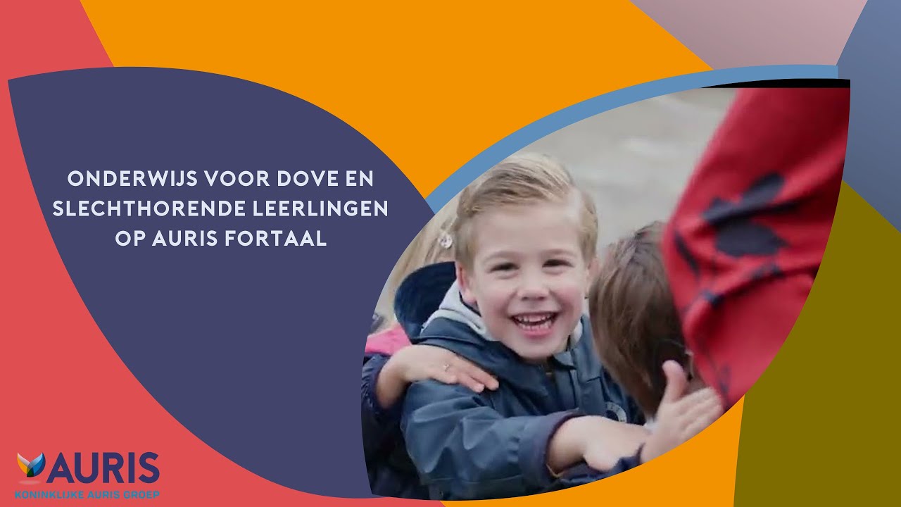 Onderwijs voor dove en slechthorende leerlingen op Auris Fortaal