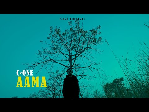 C-one - Aama || Official Music Video || 2022