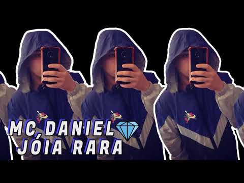 Joia Rara - Mc Daniel (Prod. Br4nt3)